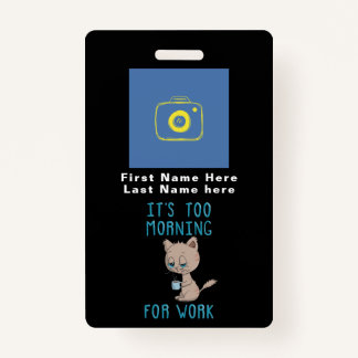 Kat Drink koffie - Te morgens voor werk Badge