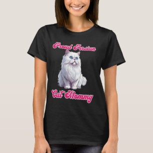 Kat Eigenaar TROTSE PERZISCHE KAT MOMMY Perzische T-shirt
