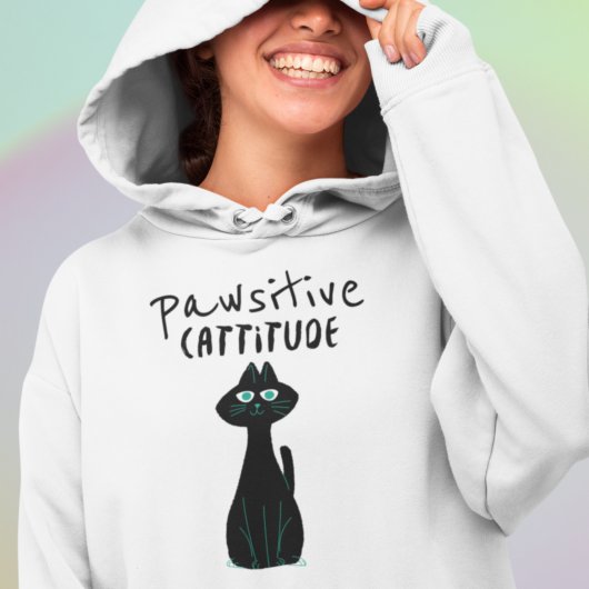 Kat Humor Pun Pawsitive Cattitude Quote Hoodie