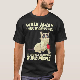 Kat Ik Heb Problemen Met Mijn Temper Kwaad Op Stom T-shirt