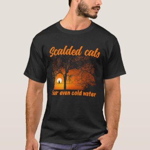 kat kat kittens kater quote 1 t-shirt