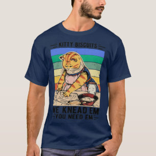 Kat koekjes die we kennen, je hebt me nodig t-shirt