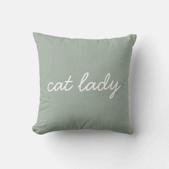 Kat Lady Simple Moderne Script Lettering Sage Gree Kussen (Voorkant)