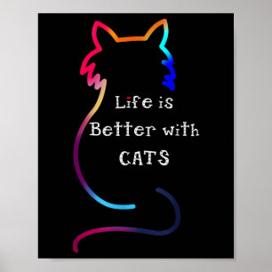 Kat leven is beter met katten Kleurrijk Poster