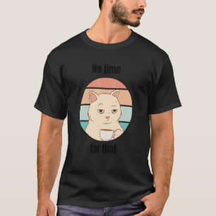 kat met koffie kantoor leuke dingen 9 t-shirt