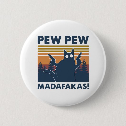  kat Pew Pew Madafakas Ronde Button 5,7 Cm (Voorkant)