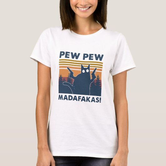 kat Pew Pew Madafakas T-shirt (Voorkant)