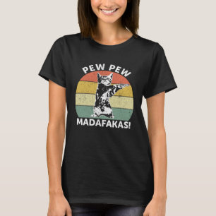 Kat Vintage PewPewPew Madafakas Kat Dol Pew 1 T-shirt