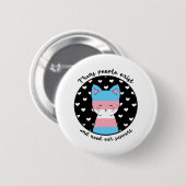 Kat voor transgenderondersteuning ronde button 5,7 cm (Voorkant /achterkant)
