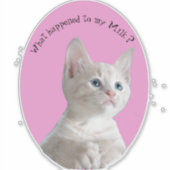 Kat Wat er met mijn melk is gebeurd Sticker (Voorkant)