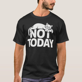 Kat Zegt Niet Vandaag Kantoor Katten Externe Werke T-shirt