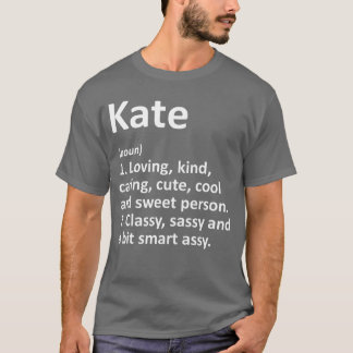 KATE Definitie Gepersonaliseerde Naam Grappige Ver T-shirt