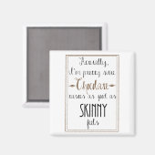 Kate Moss Chocolade Quote Vierkante Magneet (Voorkant / Achterkant)