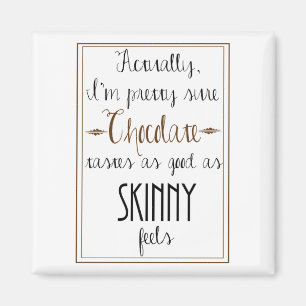 Kate Moss Chocolade Quote Vierkante Magneet