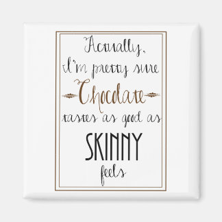 Kate Moss Chocolade Quote Vierkante Magneet