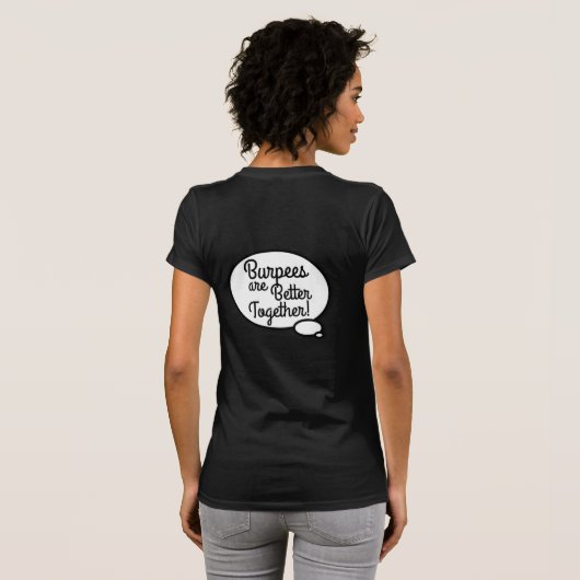Kate zegt dat Burpees vrij/beter samen T-Shirt zij (Achterkant volledig)