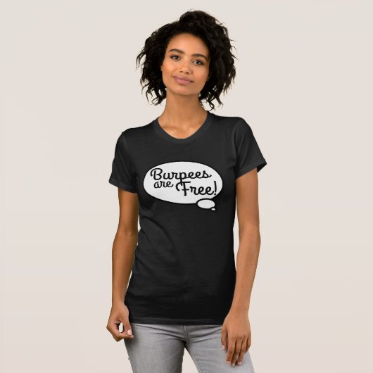 Kate zegt dat Burpees vrij/beter samen T-Shirt zij (Voorkant volledig)