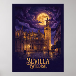 Kathedraal van Sevilla Gotische Reis Poster