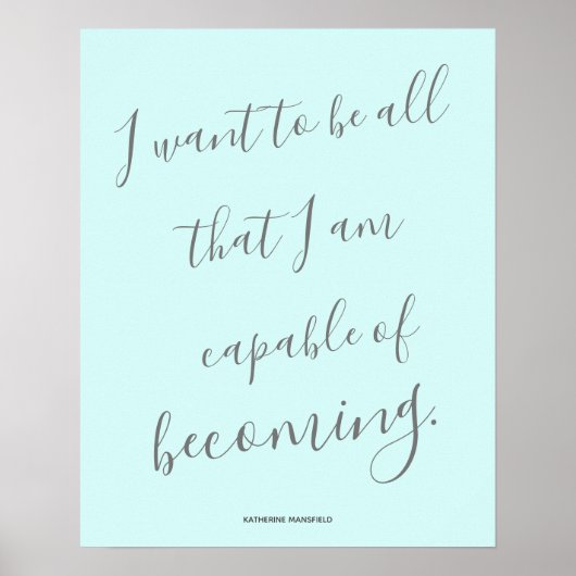 Katherine Mansfield Inspirerend Quote Poster (Voorkant)