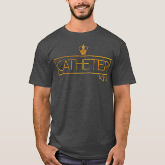 Katheter Koning Grappige uroloog arts verpleegkund T-shirt