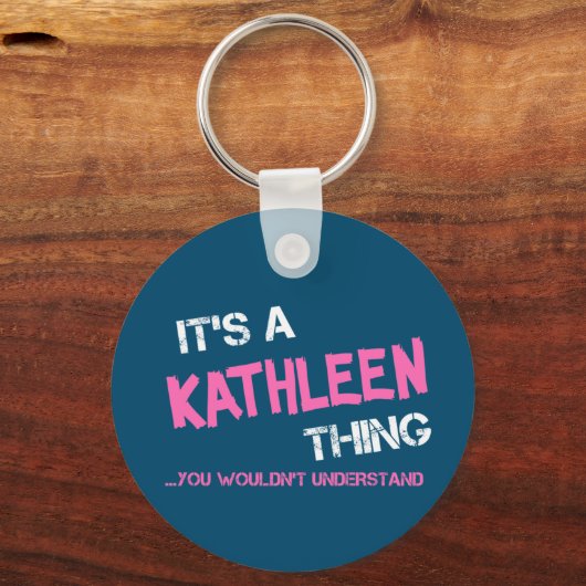 Kathleen dat je niet zou begrijpen sleutelhanger (Voorkant)