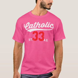 Katholiek sinds 33 AD Crucifix Jezus Eucharistie M T-shirt