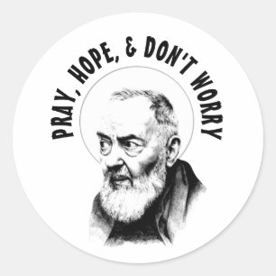 Katholieke St. Padre Pio PRAY HOPE ZORGT NIET Ronde Sticker