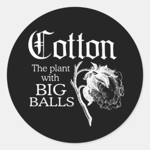 KATOEN HET PLANT MET GROTE BALLEN T-shirt Ronde Sticker
