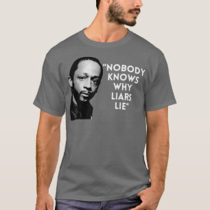Katt Williams Liars Lie T-shirt