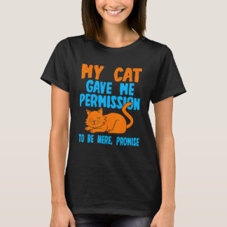 Katten citaat humoristische katteneigenaar zeggen t-shirt