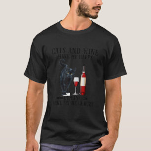 Katten en wijn maken me gelukkig dat mensen mijn h t-shirt