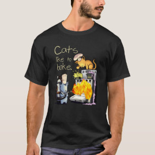 Katten houden van bakken Kat     Bakker     Kat Ch T-shirt