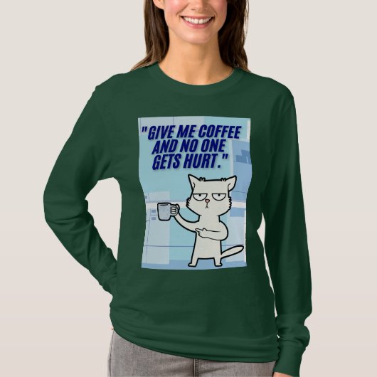 Katten Koffie Quote T-shirt (Voorkant)