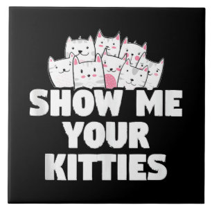Katten laat me je poesjes zien tegeltje