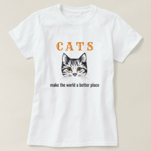 katten maken de wereld beter t-shirt