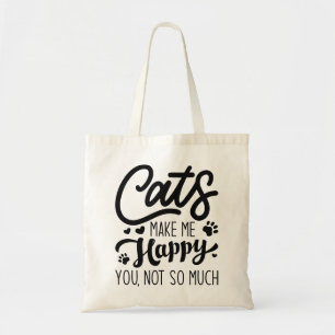 Katten maken me blij dat je niet zo veel hebt tote bag