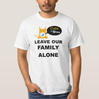 Katten om alleen onze familie te verlaten t-shirt