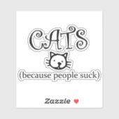Katten omdat mensen opslokken sticker (Vel)