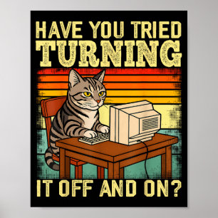 Katten Tech Ingenieur Steun Humor Tech Computer IT Poster