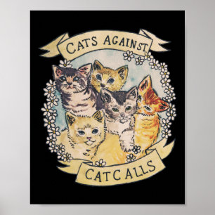 Katten tegen kattenoproepen Origineel (zie V2 in m Poster
