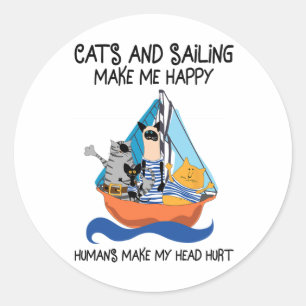 Katten zeilen maken me gelukkig zeilboten anker Sa Ronde Sticker