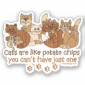 Katten zijn als aardappelchips Contour Cut Sticker (Voorkant)