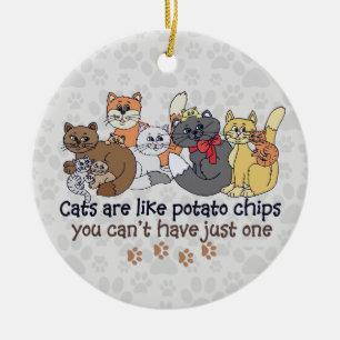 Katten zijn als aardappelchips Gray Keramisch Ornament