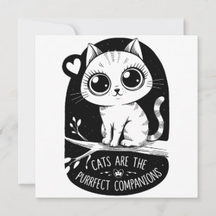 Katten zijn de volmaakte metgezellen kaart