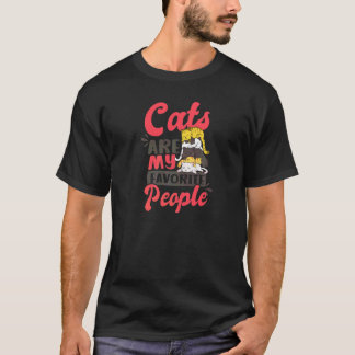 Katten Zijn Favoriete Mensen Gekke Kattenmoeder T-shirt