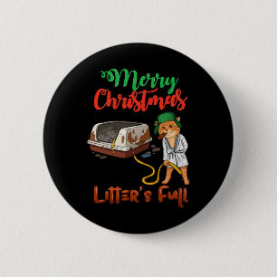 Kattenbak is Vol Kerstmis Funny Kattenliefhebbers  Ronde Button 5,7 Cm