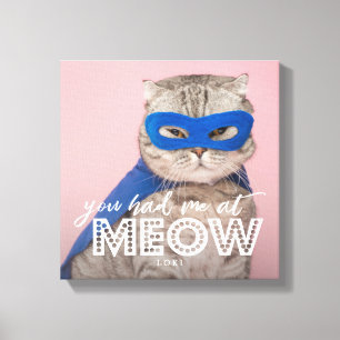 Kattenfoto Je had me bij MEOW Custom Canvas Afdruk