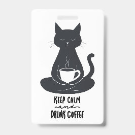 Kattenkoord, Blijf Kalmpjes en Drink Koffie Koord Badge