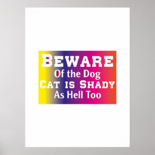 Kattenkunst Pas Op Voor De Hond Poster