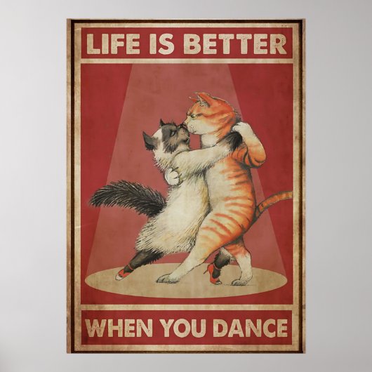 Kattenleven is beter als je danst poster (Voorkant)